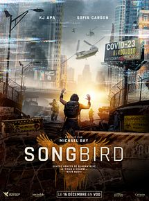 Affiche de Songbird, film à voir en streaming sur Pygargue
