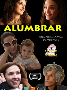 Affiche de Alumbrar, film à voir en streaming sur Pygargue