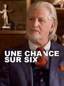 Affiche de Une chance sur six, film à voir en streaming sur Pygargue