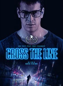 Affiche de Cross the Line, film à voir en streaming sur Pygargue