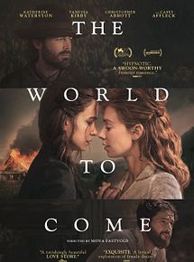 Affiche de The World To Come, film à voir en streaming sur Pygargue