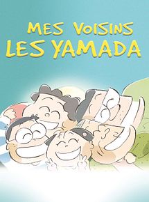 Affiche de Mes voisins les Yamada, film à voir en streaming sur Pygargue