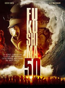 Affiche de Fukushima 50, film à voir en streaming sur Pygargue