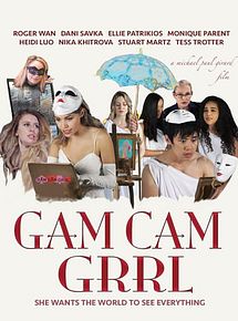 Affiche de Gam Cam Grrl, film à voir en streaming sur Pygargue