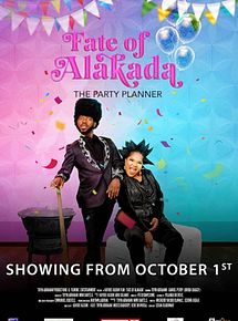 Affiche de Fate of Alakada, film à voir en streaming sur Pygargue