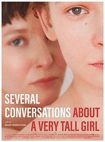 Affiche de Several Conversations About a Very Tall Girl, film à voir en streaming sur Pygargue