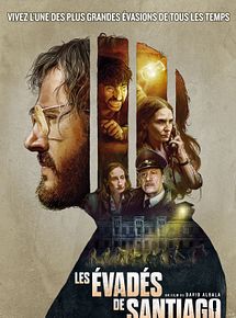 Affiche de Les Evadés de Santiago, film à voir en streaming sur Pygargue