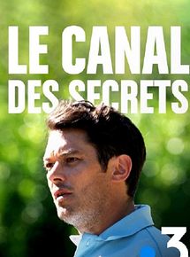 Affiche de Le Canal des secrets, film à voir en streaming sur Pygargue