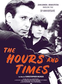 Affiche de The Hours and Times, film à voir en streaming sur Pygargue