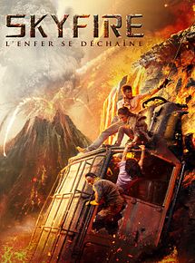 Affiche de Skyfire, film à voir en streaming sur Pygargue