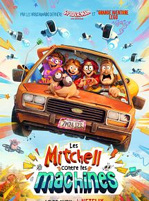 Affiche de Les Mitchell contre les machines, film à voir en streaming sur Pygargue