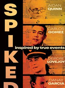 Affiche de Spiked, film à voir en streaming sur Pygargue