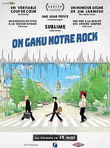 Affiche de On-Gaku : Notre Rock !, film à voir en streaming sur Pygargue