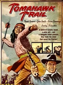 Affiche de Tomahawk Trail, film à voir en streaming sur Pygargue