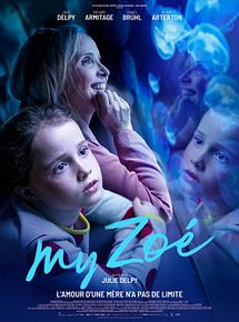 Affiche de My Zoé, film à voir en streaming sur Pygargue