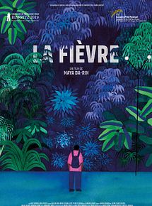 Affiche de La Fièvre, film à voir en streaming sur Pygargue