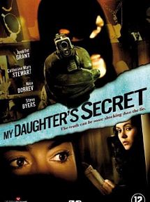 Affiche de Le secret de ma fille, film à voir en streaming sur Pygargue