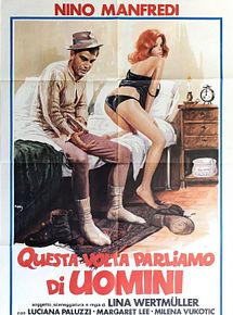 Affiche de Questa Volta Parliamo Di Uomini, film à voir en streaming sur Pygargue