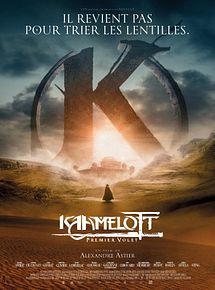 Affiche de Kaamelott – Premier Volet, film à voir en streaming sur Pygargue