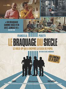 Affiche de Le Braquage du siècle, film à voir en streaming sur Pygargue
