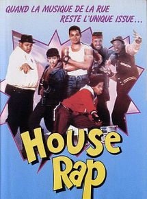 Affiche de House rap, film à voir en streaming sur Pygargue