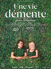 Affiche de Une vie démente, film à voir en streaming sur Pygargue