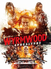 Affiche de Wyrmwood: Apocalypse, film à voir en streaming sur Pygargue