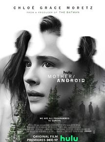 Affiche de Mother/Android, film à voir en streaming sur Pygargue