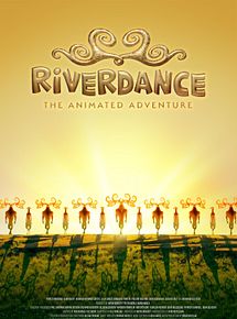 Affiche de Riverdance : L'aventure animée, film à voir en streaming sur Pygargue