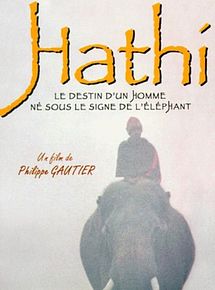 Affiche de Hathi, film à voir en streaming sur Pygargue