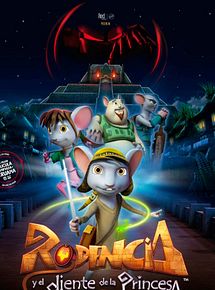 Affiche de Rodencia y el diente de la princesa, film à voir en streaming sur Pygargue