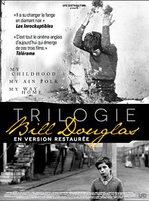 Affiche de Trilogie Bill Douglas : My Way Home, film à voir en streaming sur Pygargue