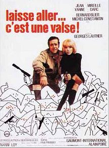 Affiche de Laisse aller... c'est une valse, film à voir en streaming sur Pygargue
