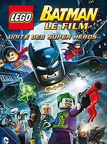 Affiche de LEGO Batman : le film - Unité des supers héros DC Comics, film à voir en streaming sur Pygargue