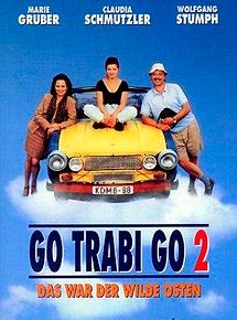 Affiche de Go Trabi Go 2 - Das war der wilde Osten, film à voir en streaming sur Pygargue