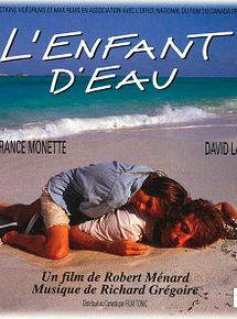 Affiche de L'enfant d'eau, film à voir en streaming sur Pygargue