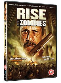 Affiche de Rise of the Zombies, film à voir en streaming sur Pygargue