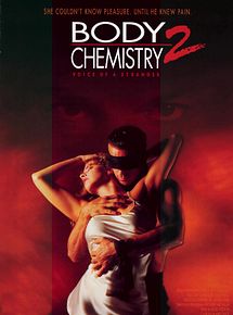Affiche de Body Chemistry II : Voice of a Stranger, film à voir en streaming sur Pygargue