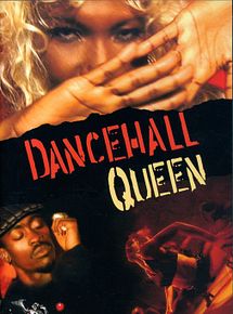 Affiche de Dancehall Queen, film à voir en streaming sur Pygargue