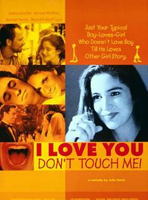 Affiche de I Love You, Don't Touch Me!, film à voir en streaming sur Pygargue