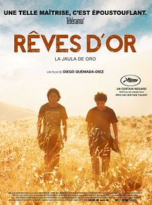 Affiche de Rêves d'or, film à voir en streaming sur Pygargue