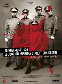 Affiche de 25 Novembre 1970 : Le jour où Mishima choisit son destin, film à voir en streaming sur Pygargue