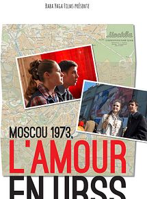 Affiche de Moscou 1973 - L'Amour en URSS, film à voir en streaming sur Pygargue