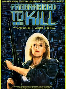 Affiche de Programmed to Kill, film à voir en streaming sur Pygargue