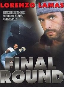 Affiche de Final Round, film à voir en streaming sur Pygargue