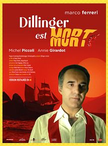 Affiche de Dillinger est mort, film à voir en streaming sur Pygargue