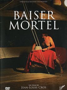 Affiche de Baiser Mortel, film à voir en streaming sur Pygargue