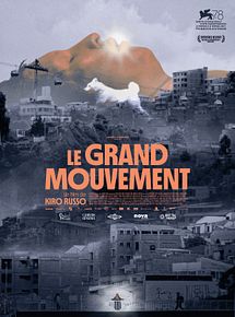 Affiche de Le grand mouvement, film à voir en streaming sur Pygargue