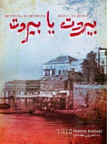Affiche du film Beyrouth, ô Beyrouth, à voir en streaming sur Play DD Streaming