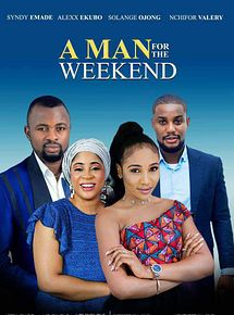 Affiche de A Man for the Weekend, film à voir en streaming sur Pygargue